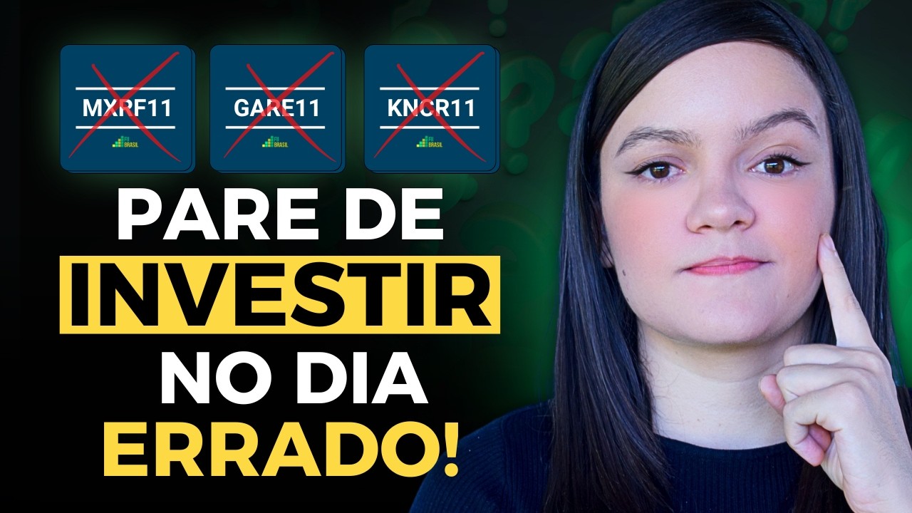 ESSE &Eacute; O MELHOR DIA do m&ecirc;s para COMPRAR FUNDOS IMOBILI&Aacute;RIOS