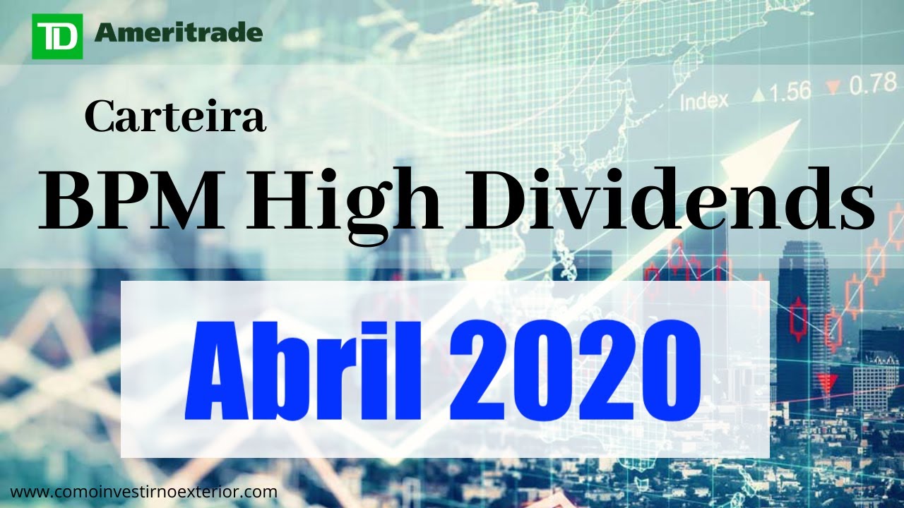 Carteira BPM High Dividends -  Abril 2020