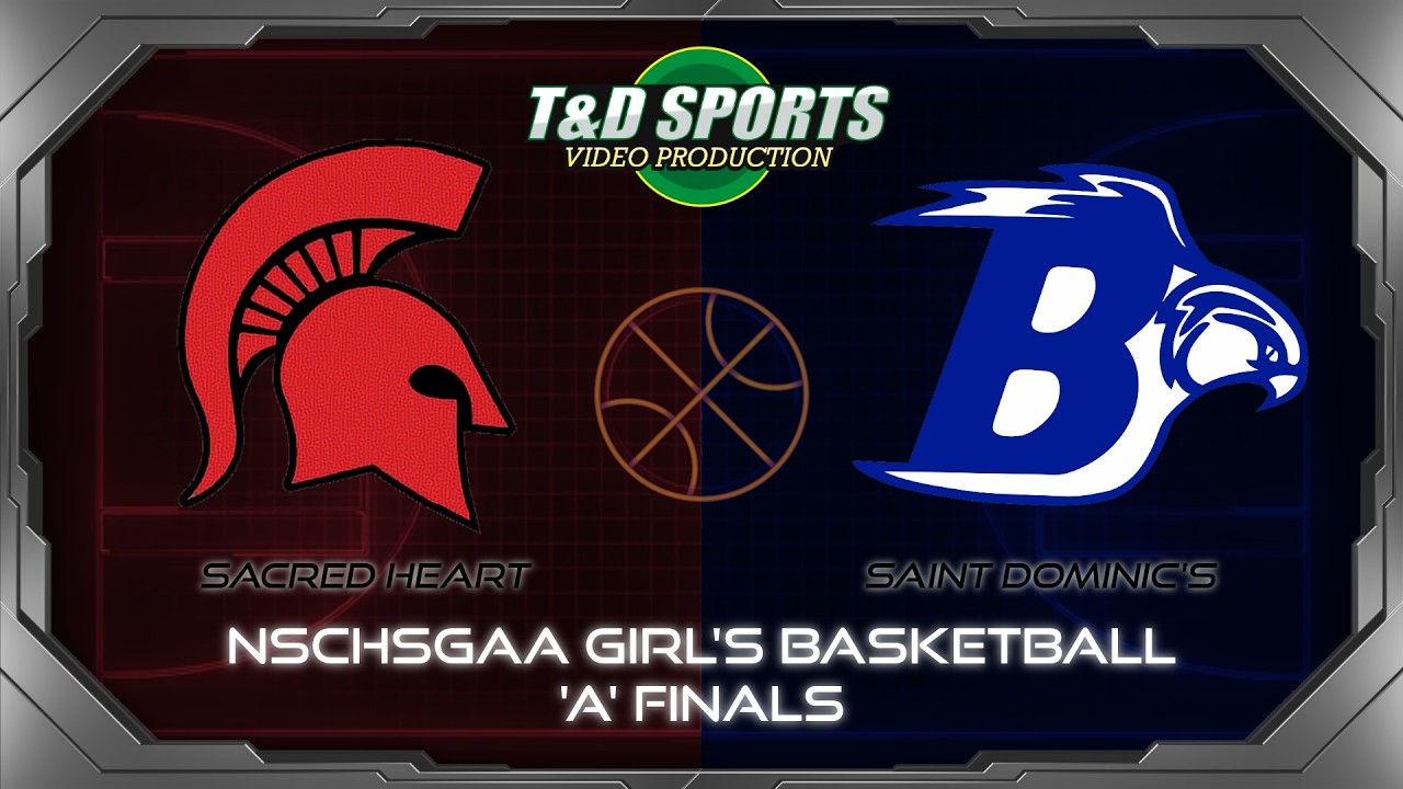 March 2, 2026 NSCHSGAA Sacred Heart vs. Saint Dominic's Girls A Final T & D Sports Video Productions