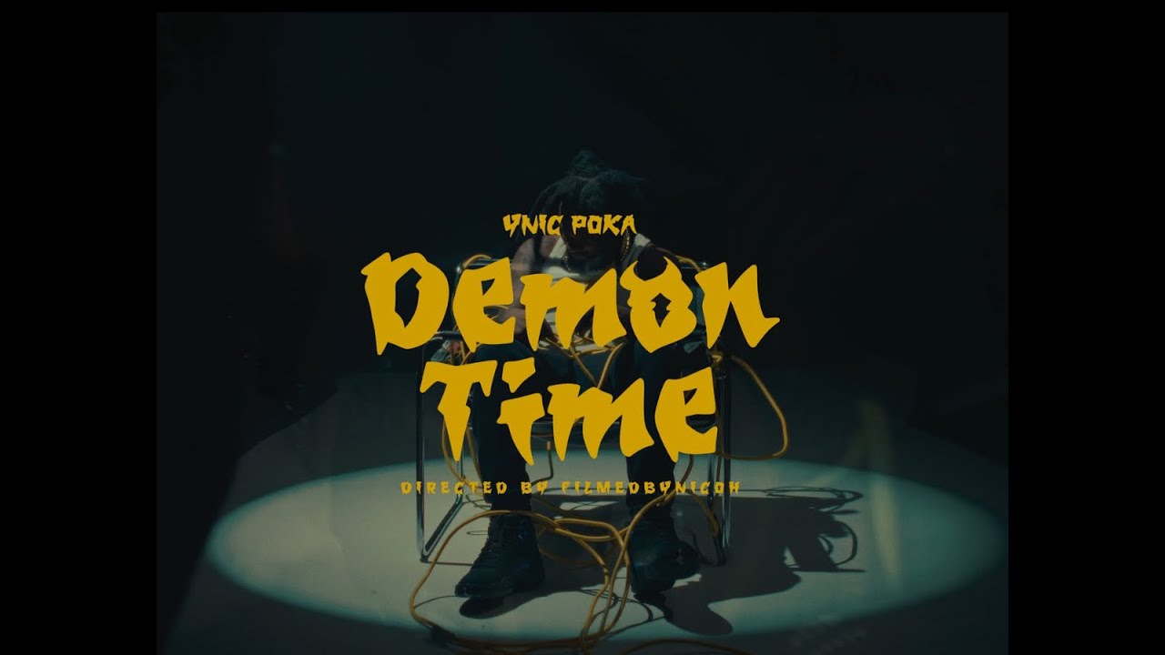 Y.N.I.C Poka - DEMON TIME (Official Music Video)