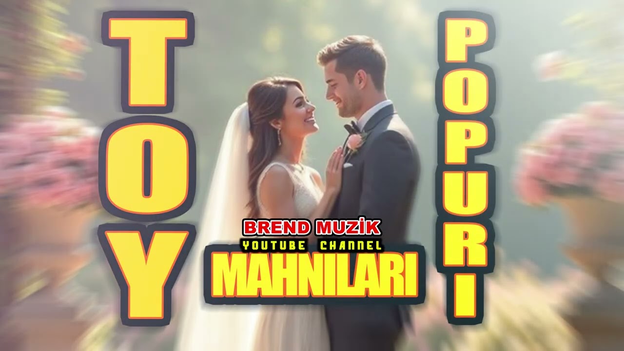 TOY MAHNİLARİ 2025 - 2026 popuri toy mahnıları BREND MUZİK