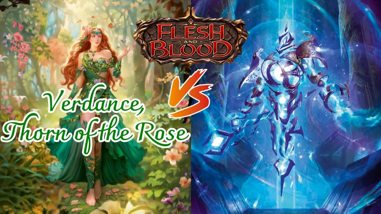 【Flesh & Blood TCG】 Verdance, Thorn of the Rose Vs. Oscillio, Constella Intelligence