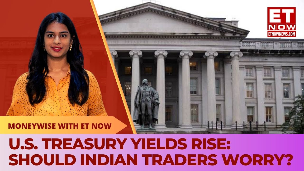 U.S. Treasury Yield Near 15-Year Highs: Impact On Indian Stock Market, Interest Rates | Bond Yields