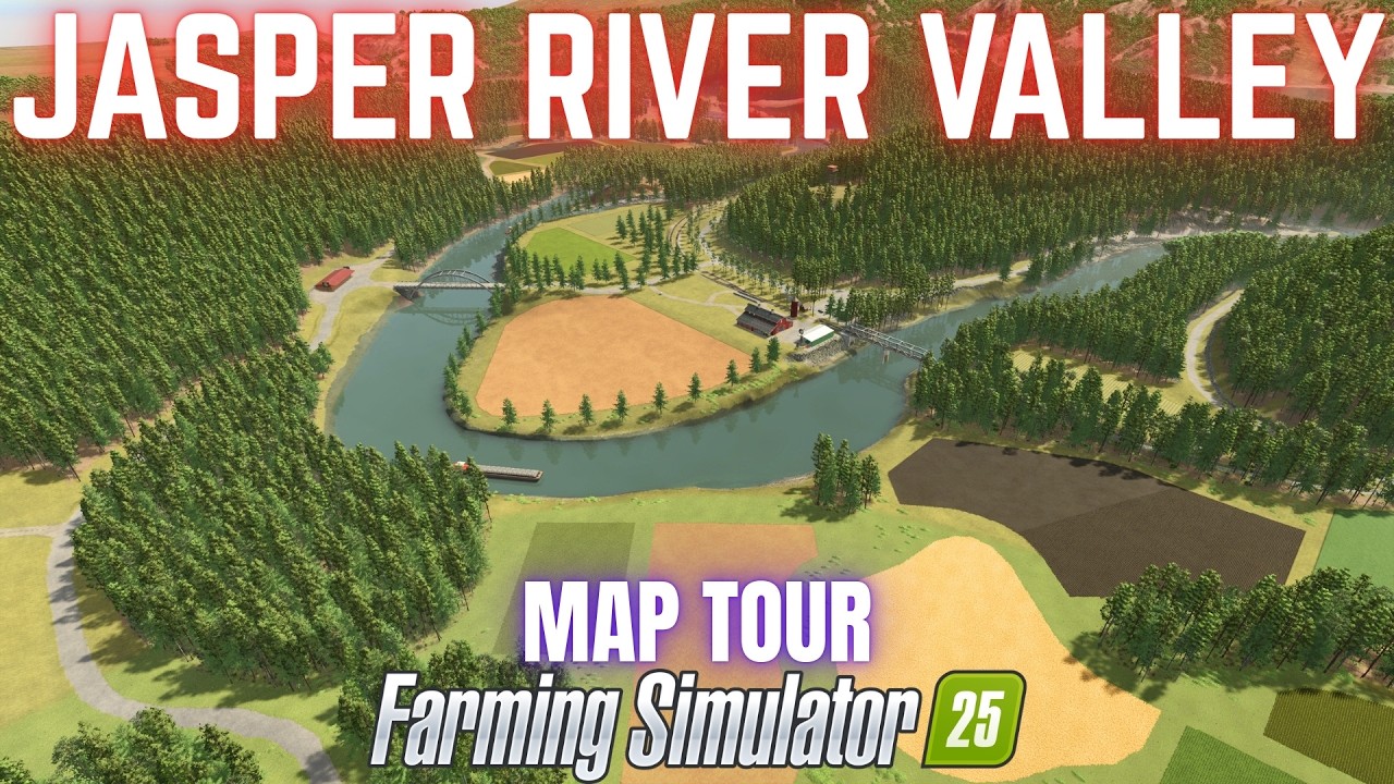 JASPER RIVER VALLEY - Map Tour - Farming Simulator 25