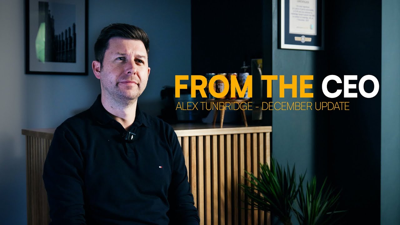 FROM THE CEO 👔 Alex Tunbridge December 2024 update