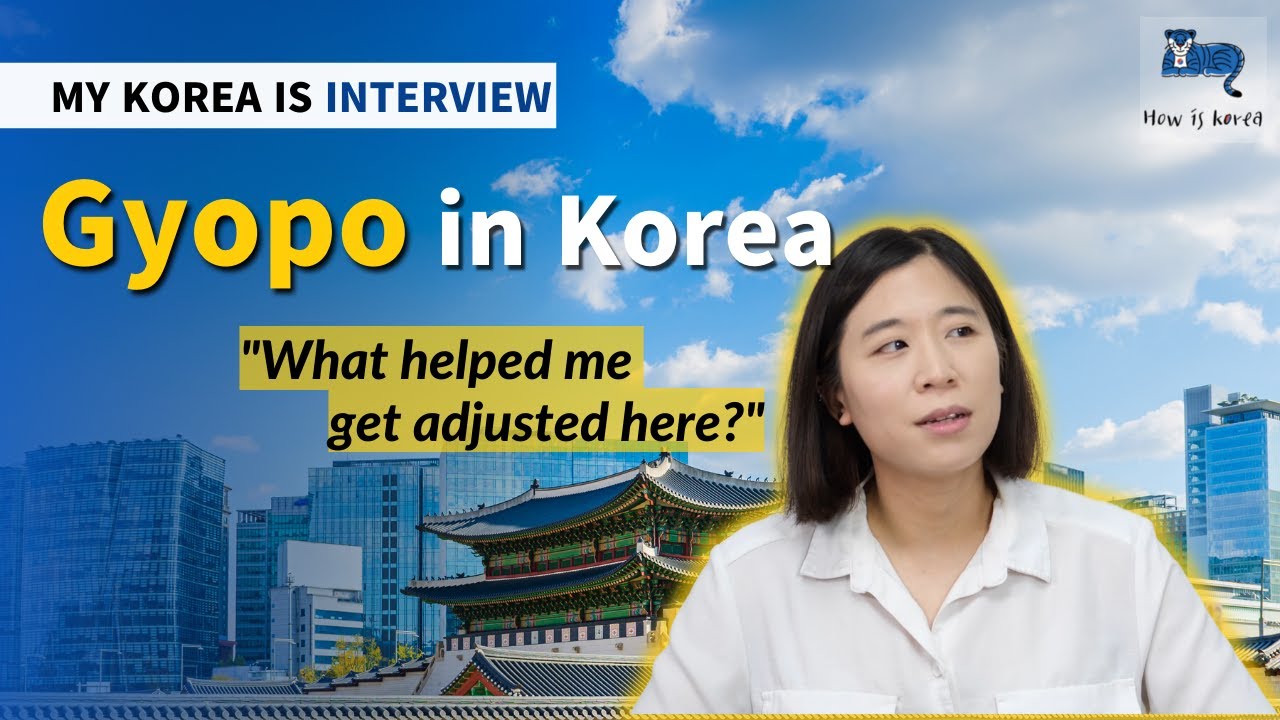 My Experience in Korea as Gyopo (Korean Diaspora) - Part 2