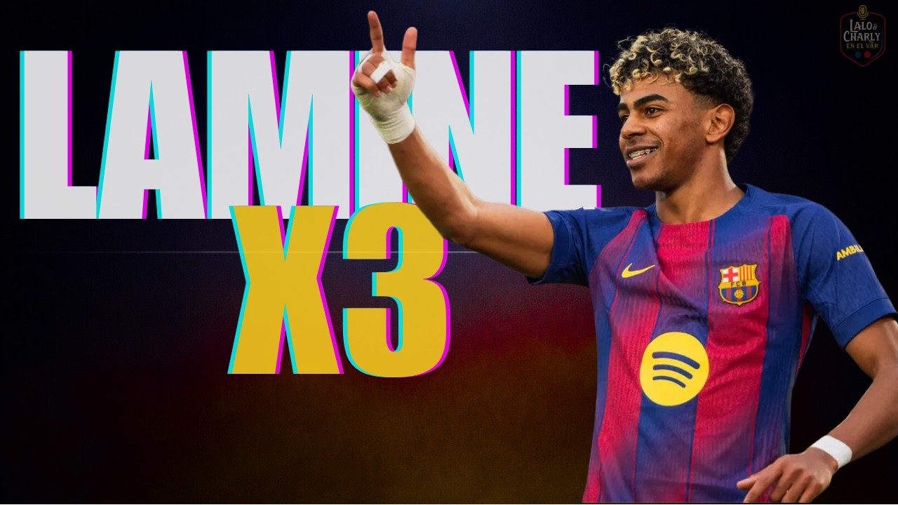 EXHIBICIÓN TOTAL: Lamine Imparable, Pedri en Modo Dios | LaloyCharly en el VAR | Podcast FCBarcelona