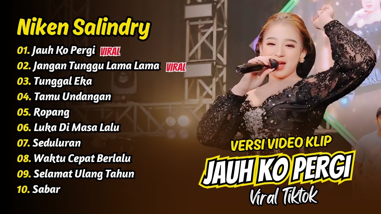 Niken Salindry - JAUH KO PERGI - JANGAN TUNGGU LAMA LAMA || FULL ALBUM DANGDUT KOPLO CAMPURSARI