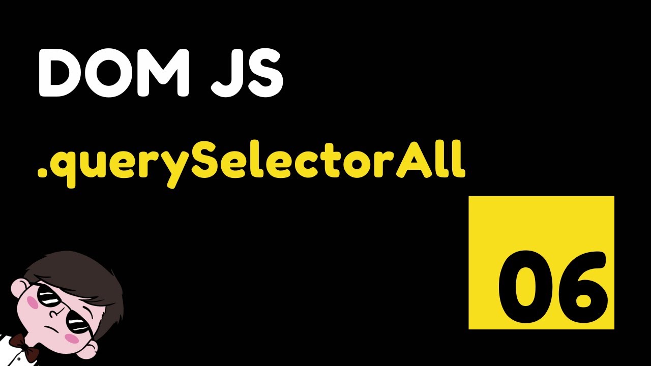 06 Aprende a seleccionar elementos del DOM con querySelectorAll en JavaScript