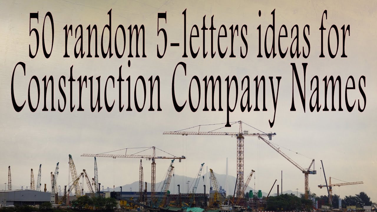 50 ideas for construction company business name