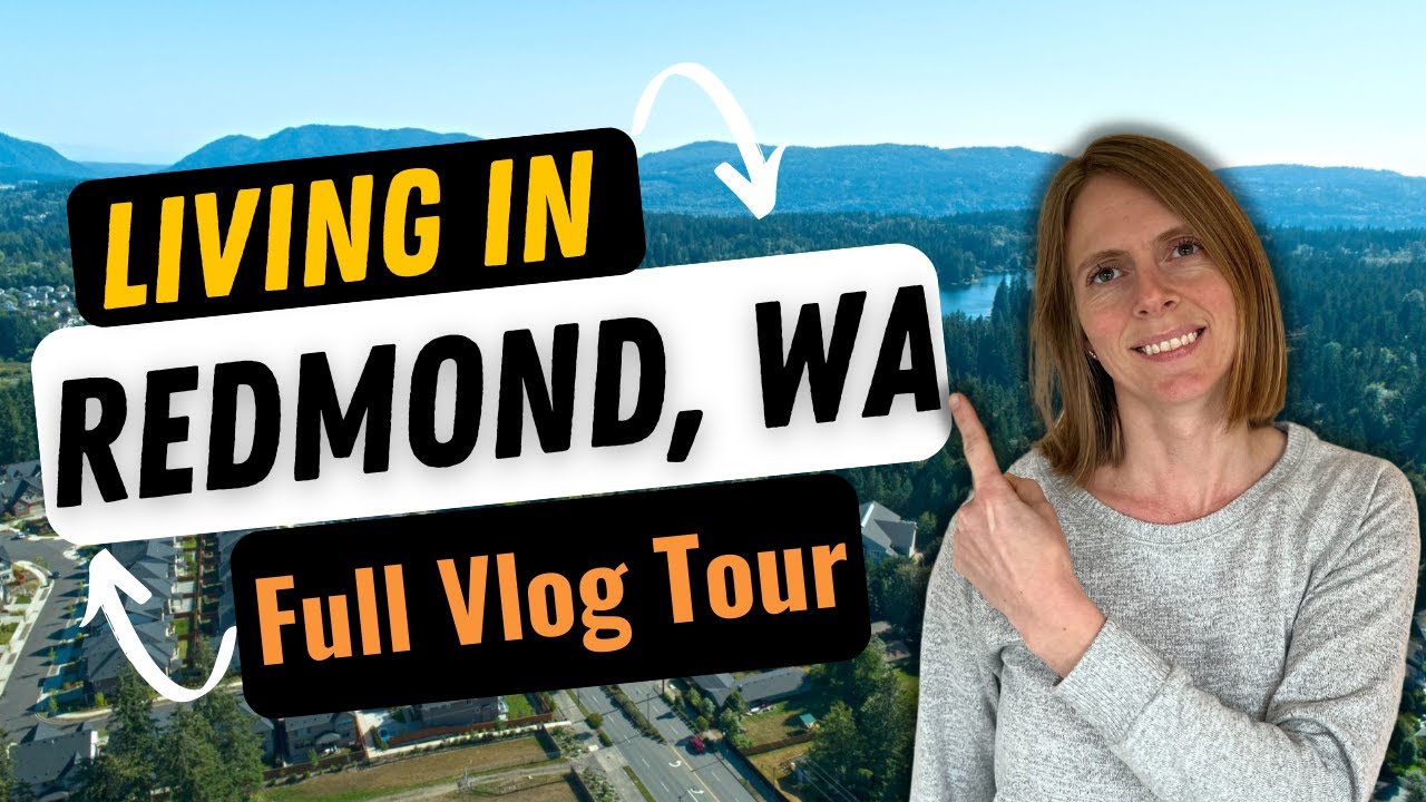 Living in Redmond, WA Vlog Tour 2023