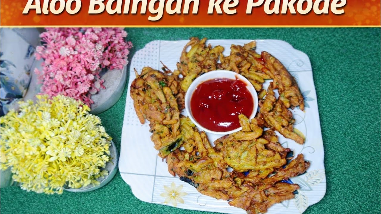 Crispy Aloo Baingan Pakora recipe lPerfect Teatime snacks 