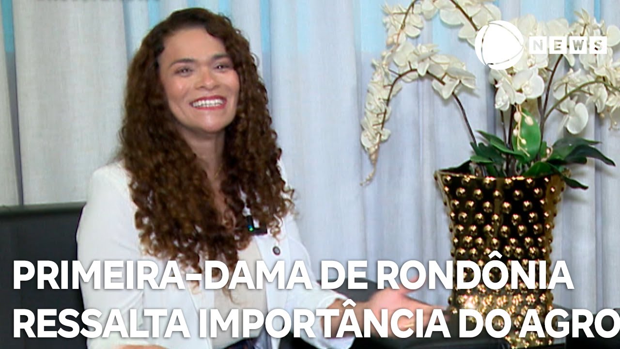 Primeira-dama de Rondônia, Luana Rocha destaca força do agro em Rondônia