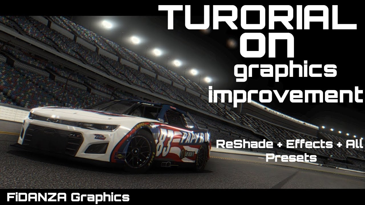 Tutorial on Graphics Improvement (Graphics+ReShade+Presets) by FiDANZA