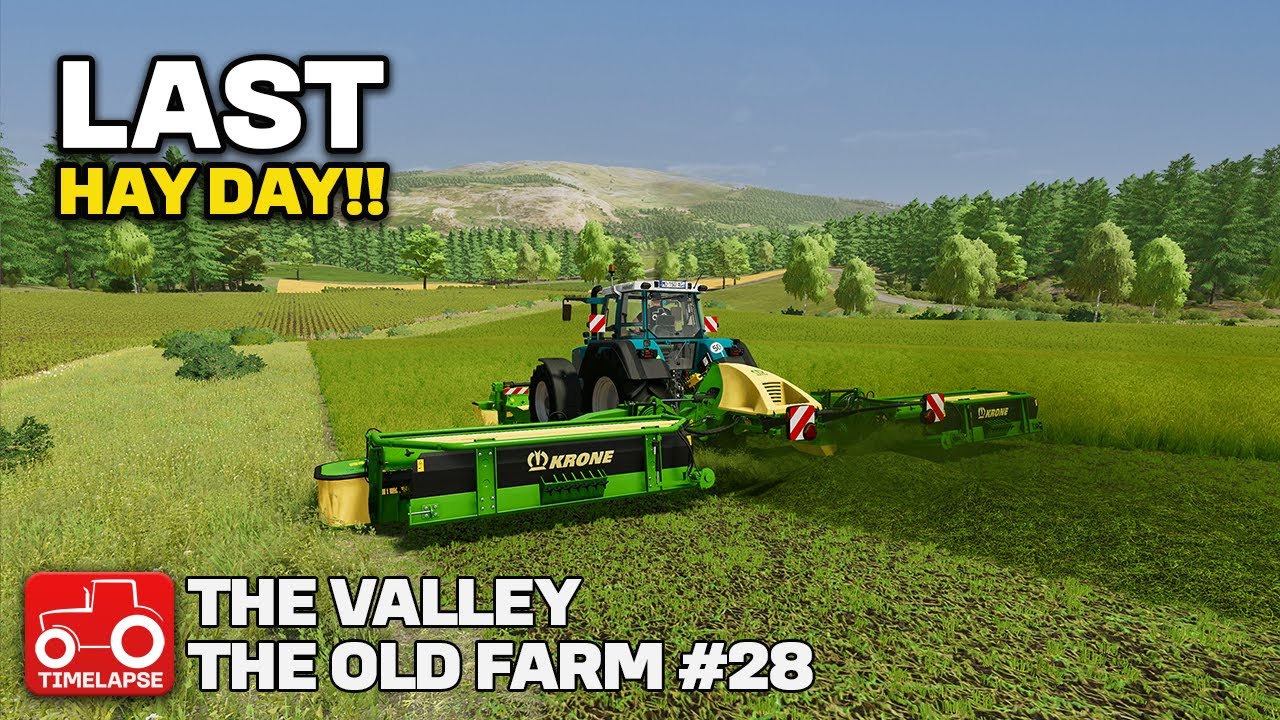 THE FINAL CUT!! FS22 Timelapse The Valley The Old Farm Ep. 28