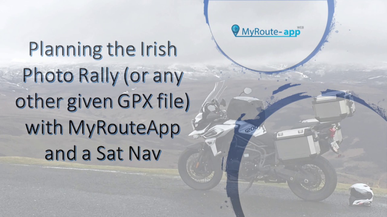 Making a route for your Sat Nav with the 2020 Irish Photo Rally GPX file.