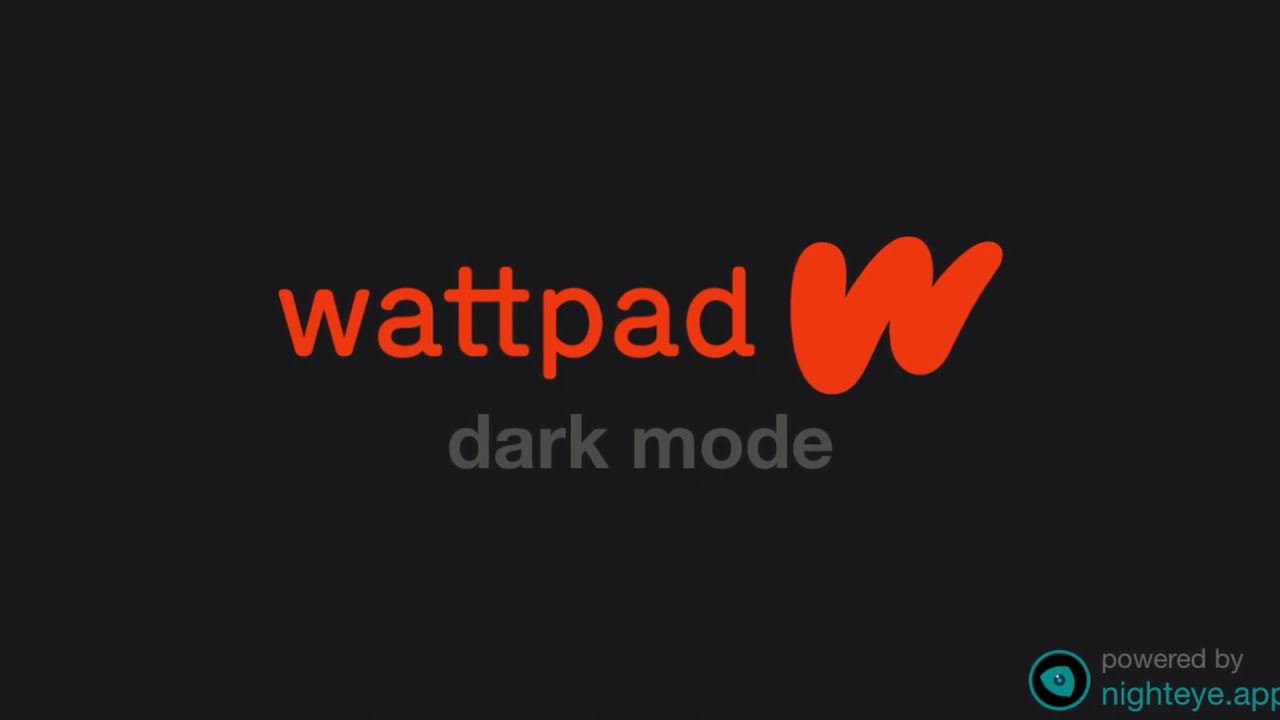 The Wattpad dark mode - A short guide how to enable it