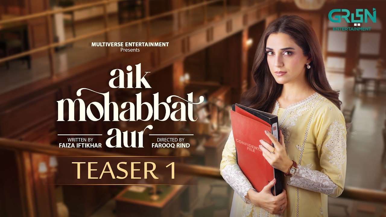 Teaser 1 | Aik Mohabbat Aur | Ft. Ahad Raza Mir & Maya Ali | Coming Soon Only on Green Entertainment