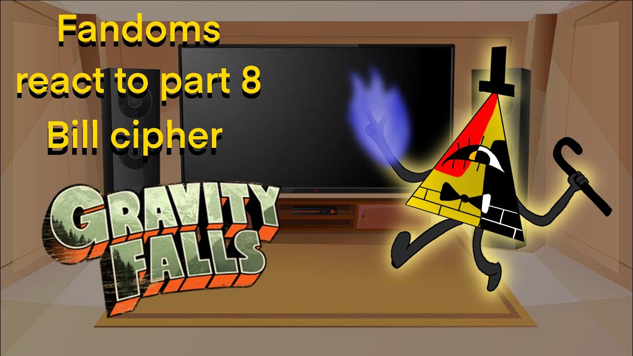 Fandoms react to bill cipher | final | gravity falls | Gacha club react | gacha club series