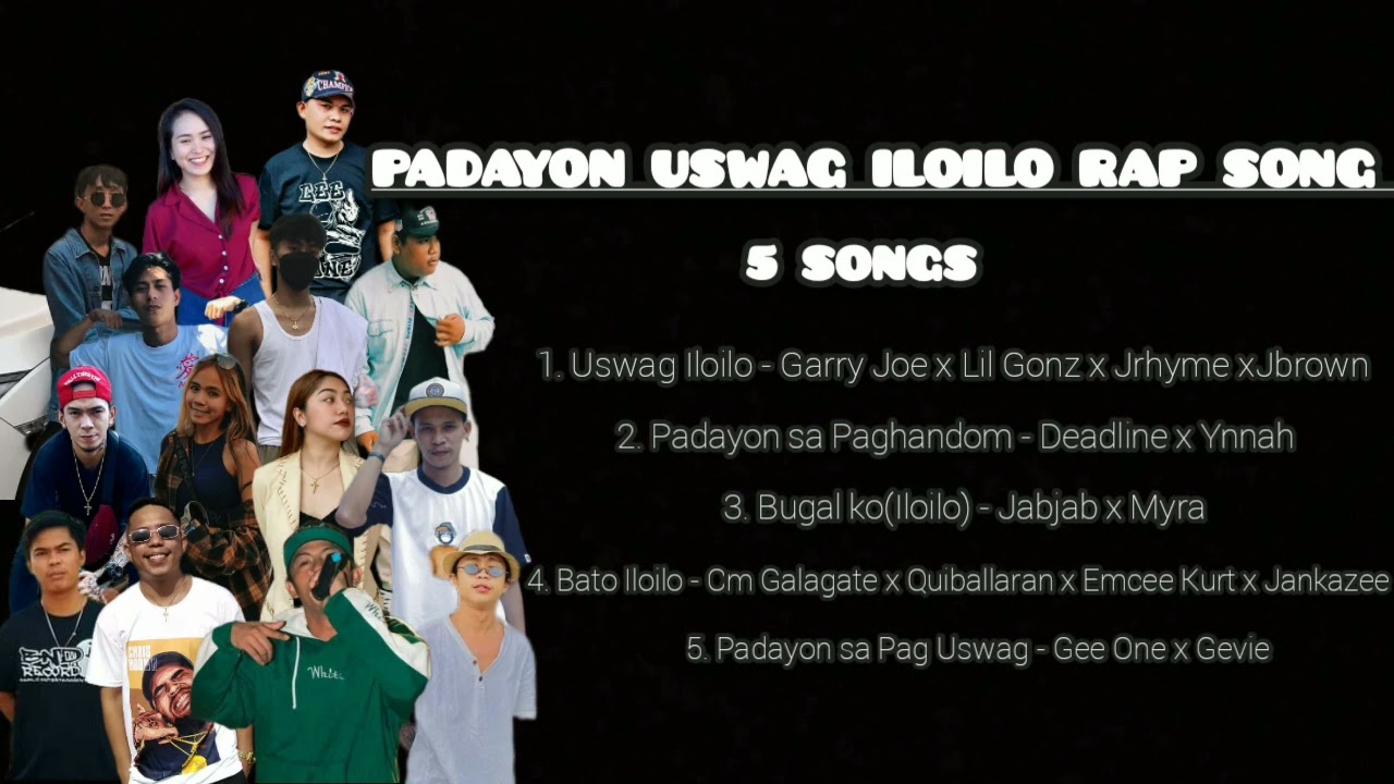 Padayon Uswag Iloilo Rap 5 Song's