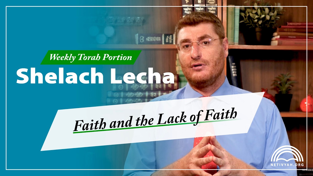 Weekly Torah Portions: Shelach — Yehuda Bachana
