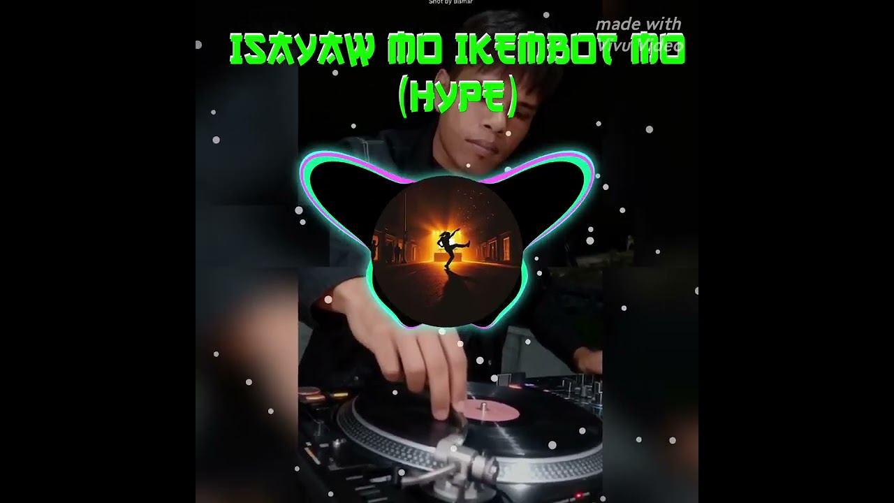 Isayaw mo Ikembot mo (Hype) - guaracha style_Waray_Waray