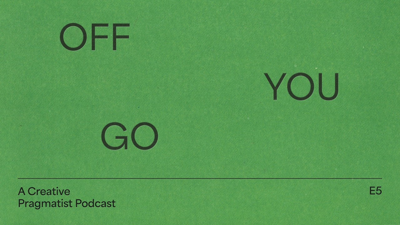 Off You Go: Episode 5