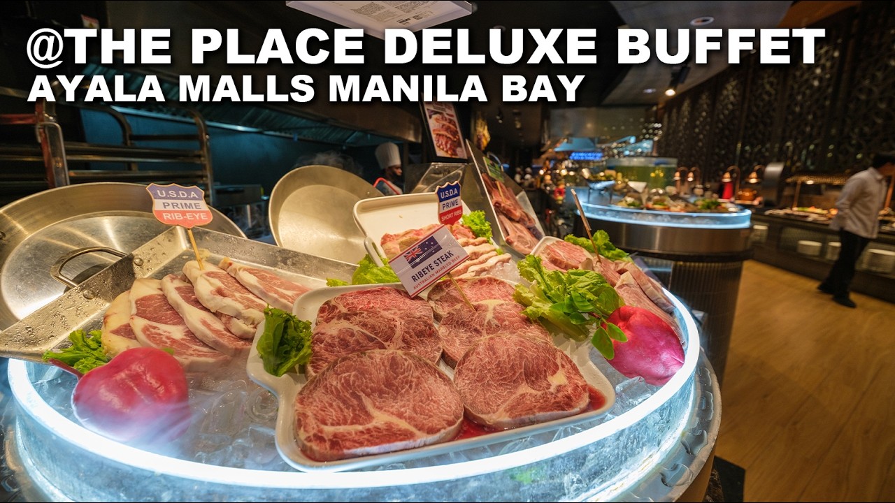 The Best Buffet in Metro Manila - THE PLACE DELUXE BUFFET | Ayala Malls Manila Bay | EATS A TRIP