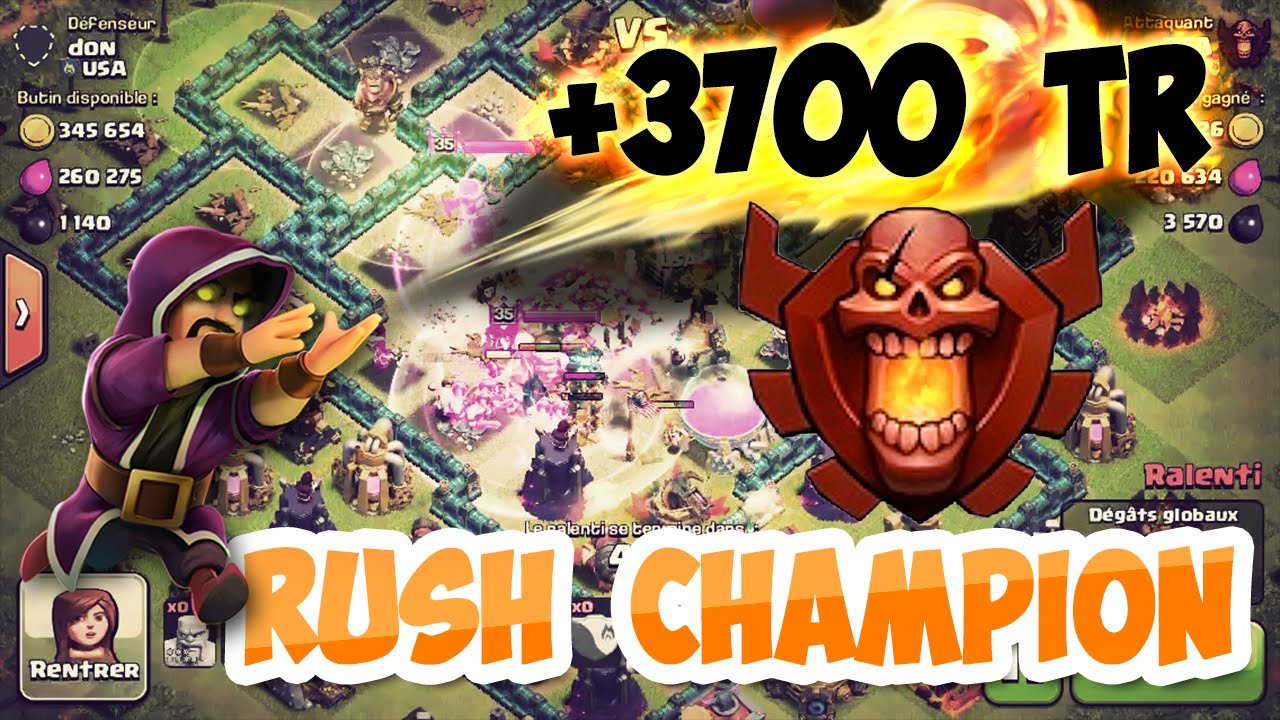 Rush Champion +3700 trophées | Clash Of Clans Français