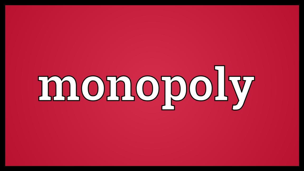 Monopoly Meaning