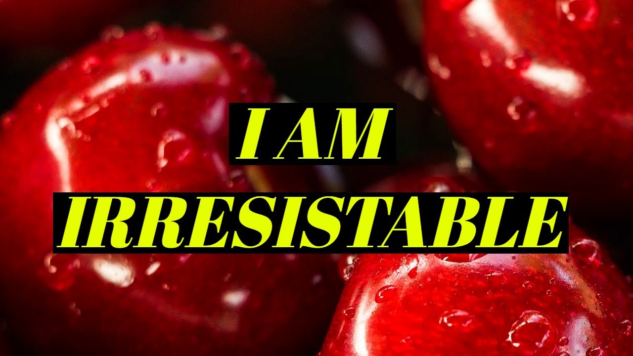 I AM IRRESISTABLE - Powerful Meditation to Manifest Your Desires (Specific Person, Career, Friends)