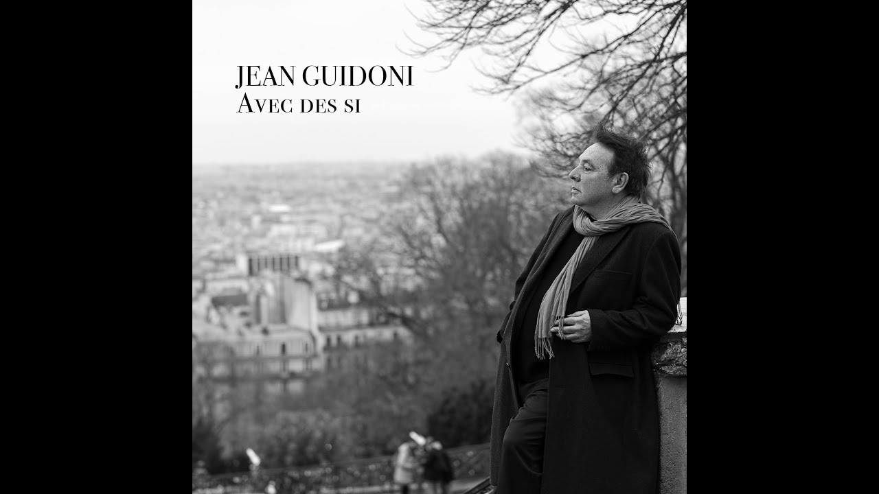 Jean Guidoni - Paris je suis en vie