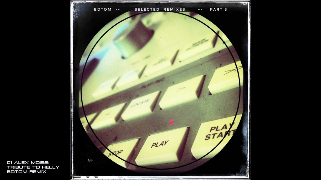 01 Alex Moiss - Tribute To Helly BDTom remix