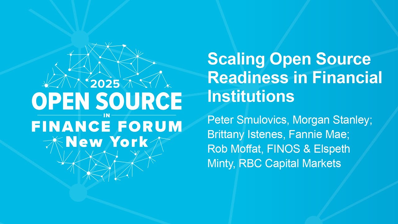 Scaling Open Source Readiness in Banking: Strategy & OSPO Best Practices | FINOS New York