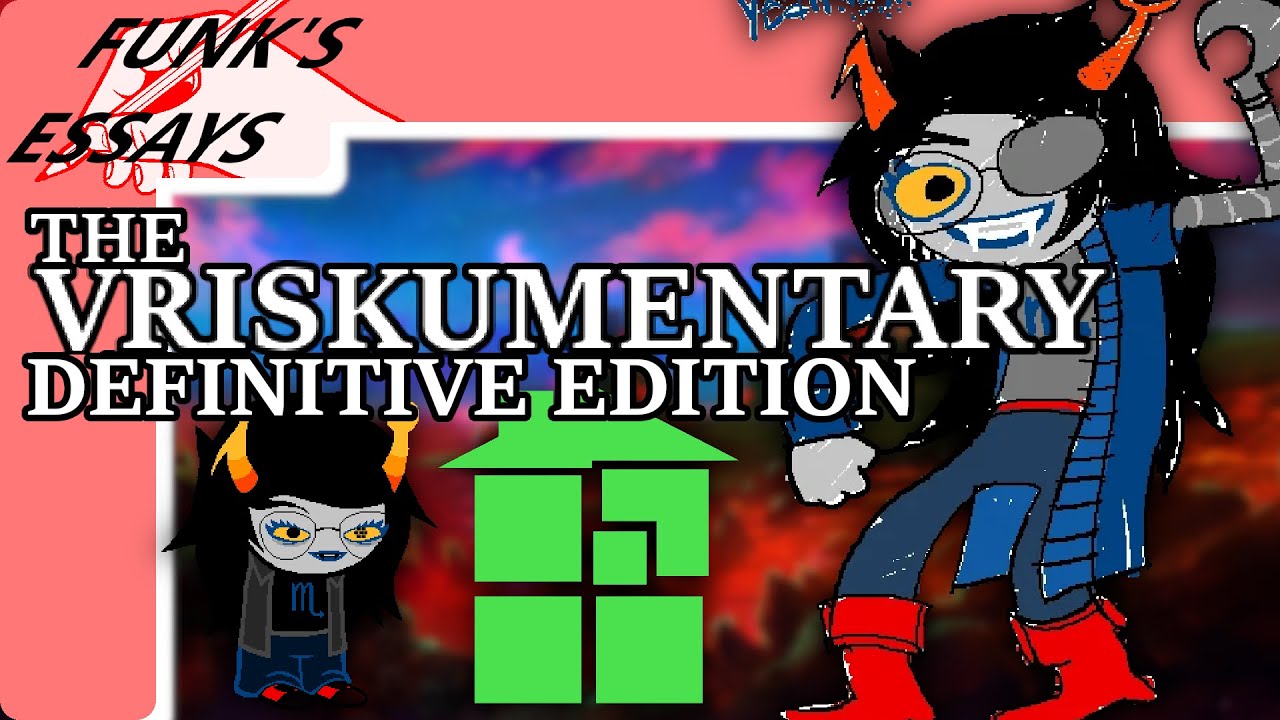 The Vriskumentary DEFINITIVE EDITION