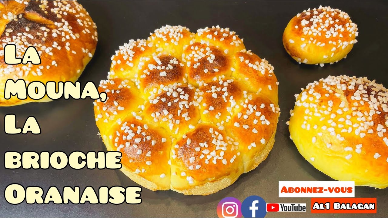 La mouna, la brioche Oranaise