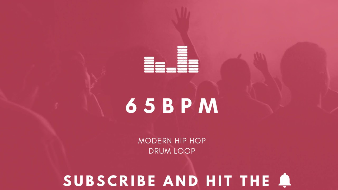 Modern Hip Hop Drum Loop 65 BPM | Practice Tool + Free Download