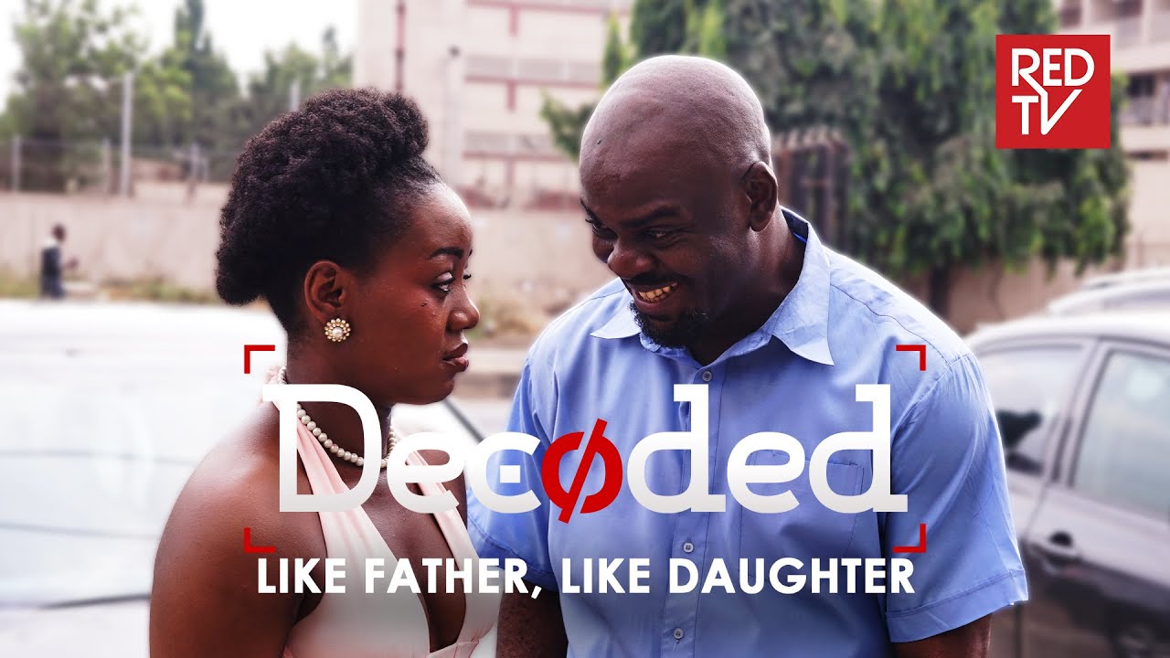 DECODED EPISODE 6 | LIKE FATHER, LIKE DAUGHTER #decoded