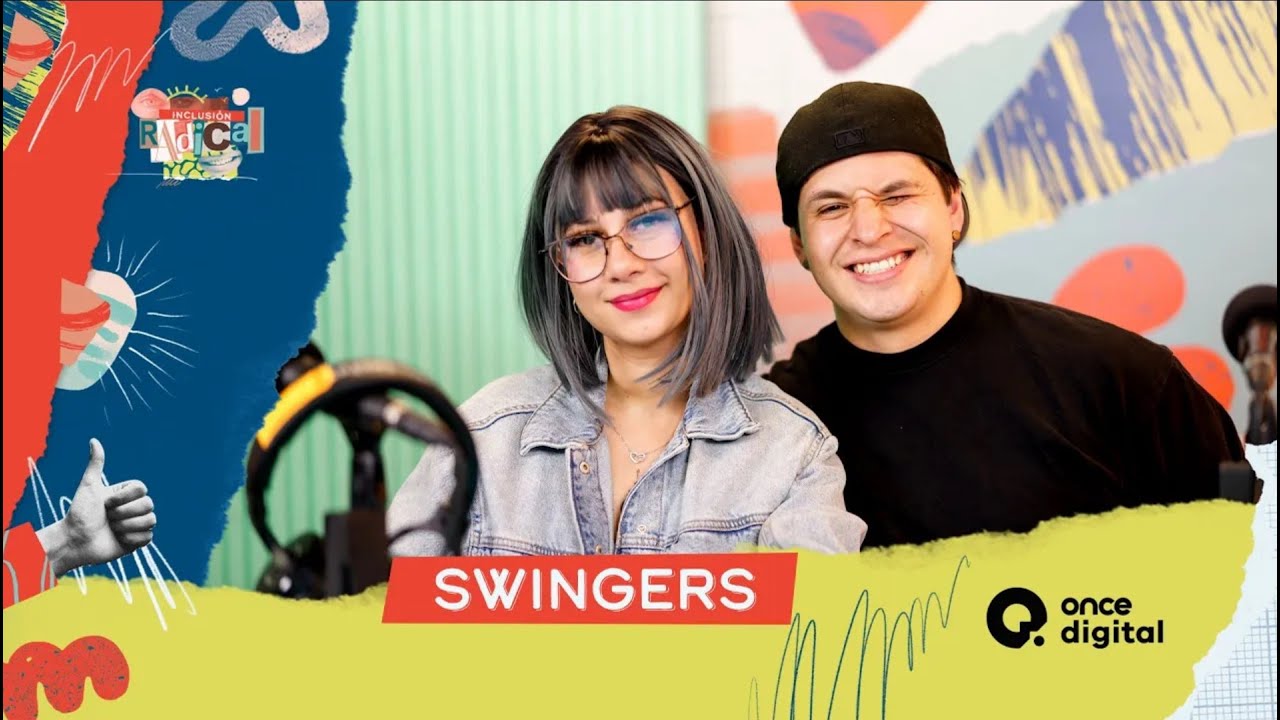 Inclusión Radical - Swingers (con Dana y Erick) (13/05/2024)
