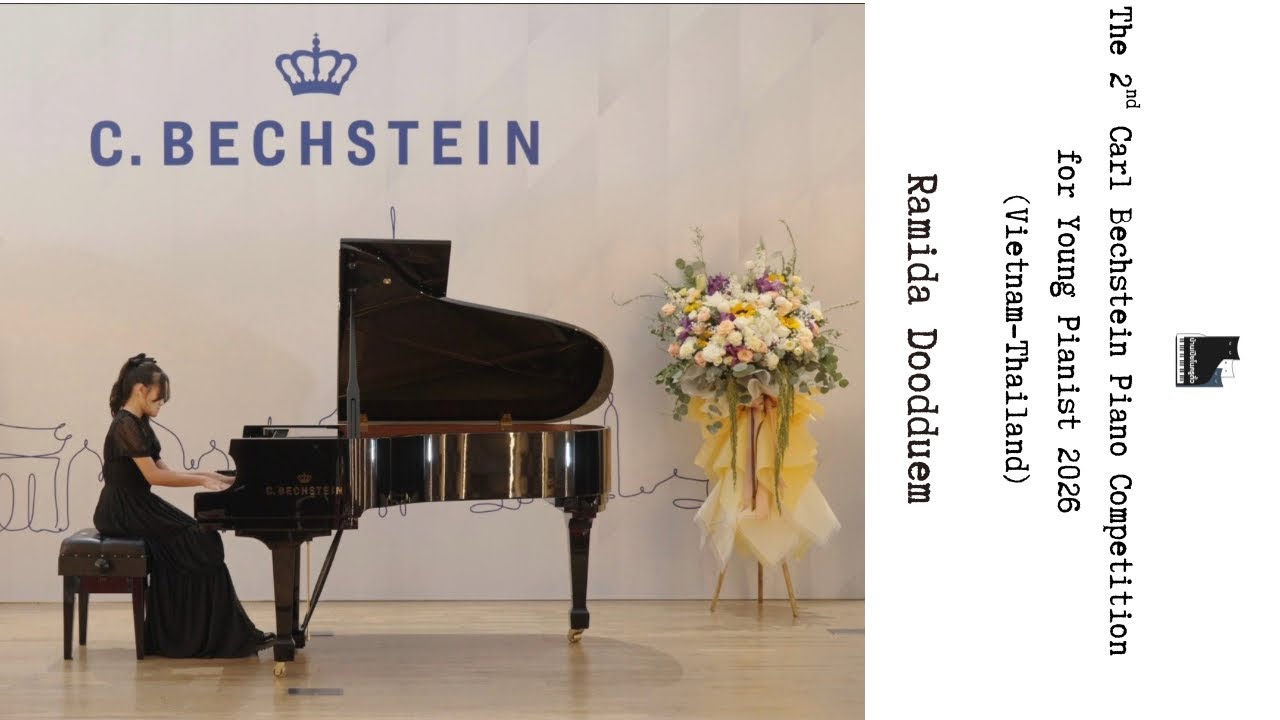 Ramida Doodduem- The 2nd Carl Bechstein Piano Competition 2026 (Thailand-Vietnam)