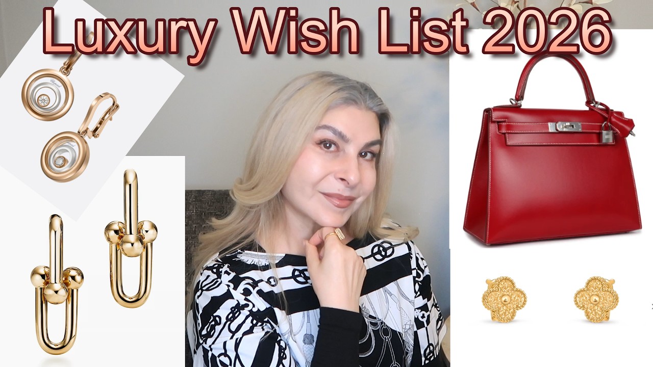 My LUXURY Wish List 2026 HERMES Mini Kelly Reissue Van Cleef & Arpels VCA Chopard | OxanaLV
