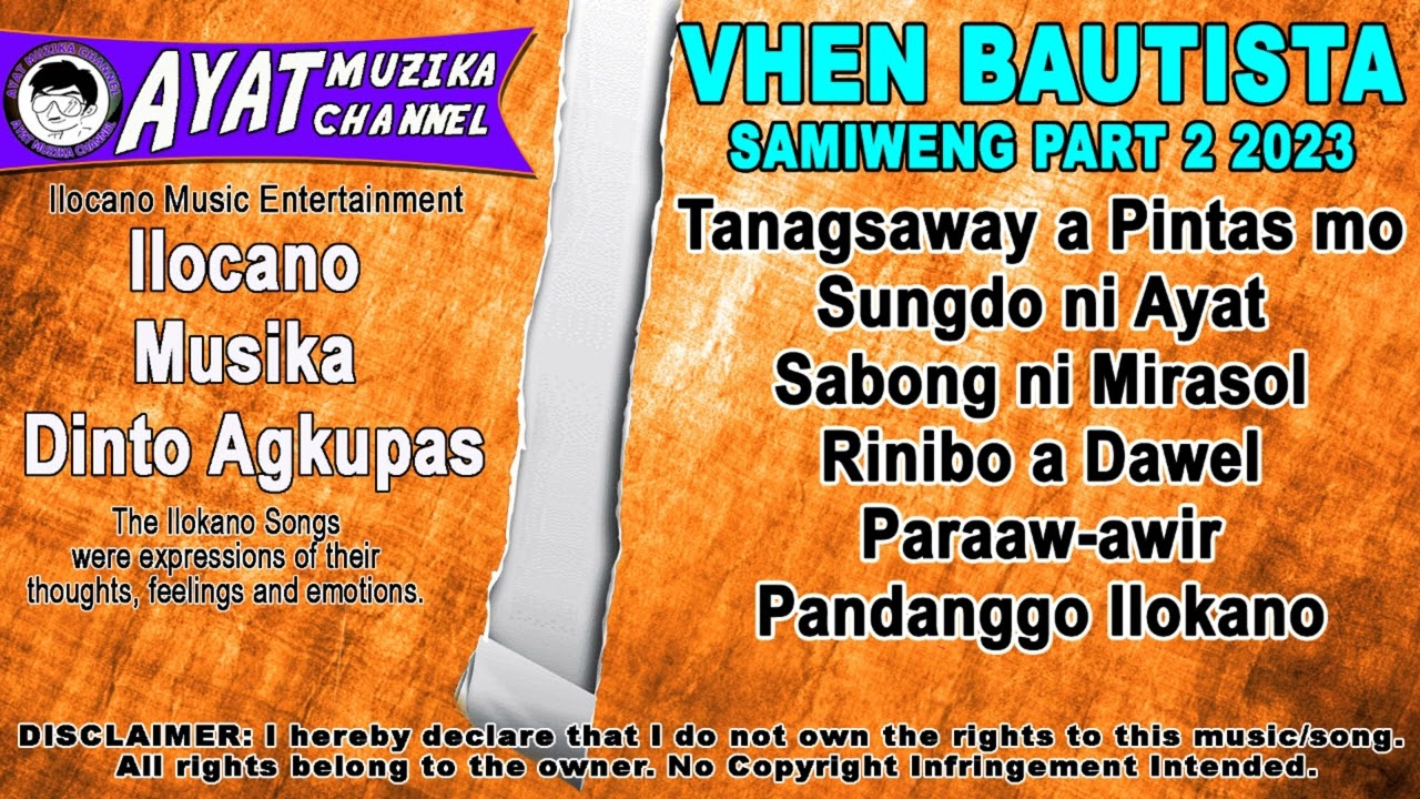 VHEN BAUTISTA SAMIWENG PART 2 2023💛💖💛💖FT. TANAGSAWAY A PINTAS MO, SUNGDO NI AYAT, PARAAW-AWIR.