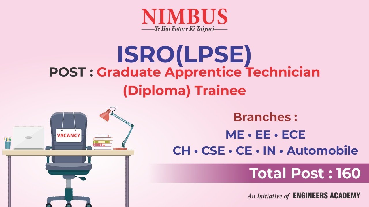 ISRO - LPSC Recruitment 2021 | ISRO Apprenticeship Vacancy 2021 | ISRO Application Form 2021 |NIMBUS