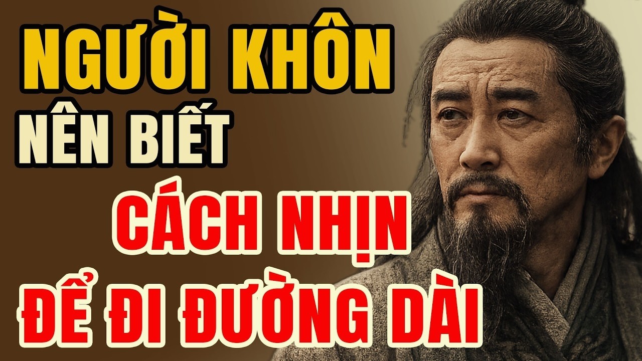 Gia Cát Lượng Dạy Biết Nhịn Không Phải Thua – Mà Là Cách Đi Đến Cuối Con Đường | Lời Dạy Cổ Nhân