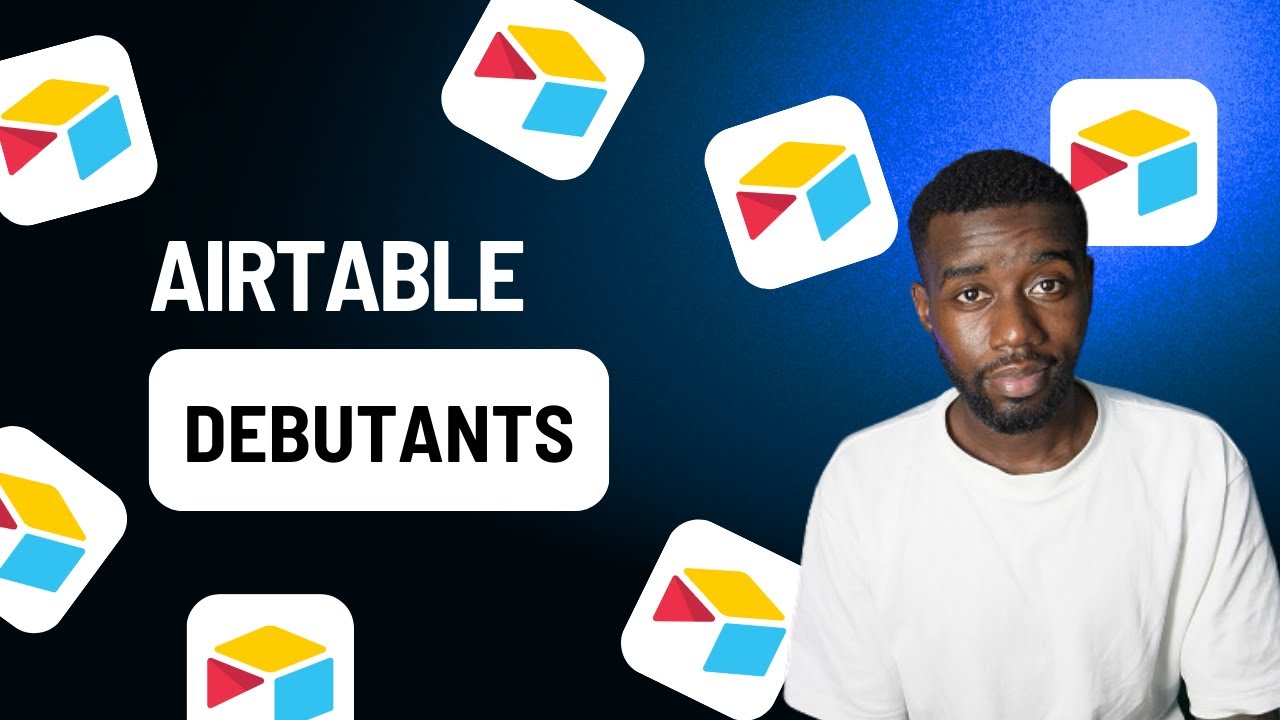 Airtable : formation 2025 pour les débutants en 30min