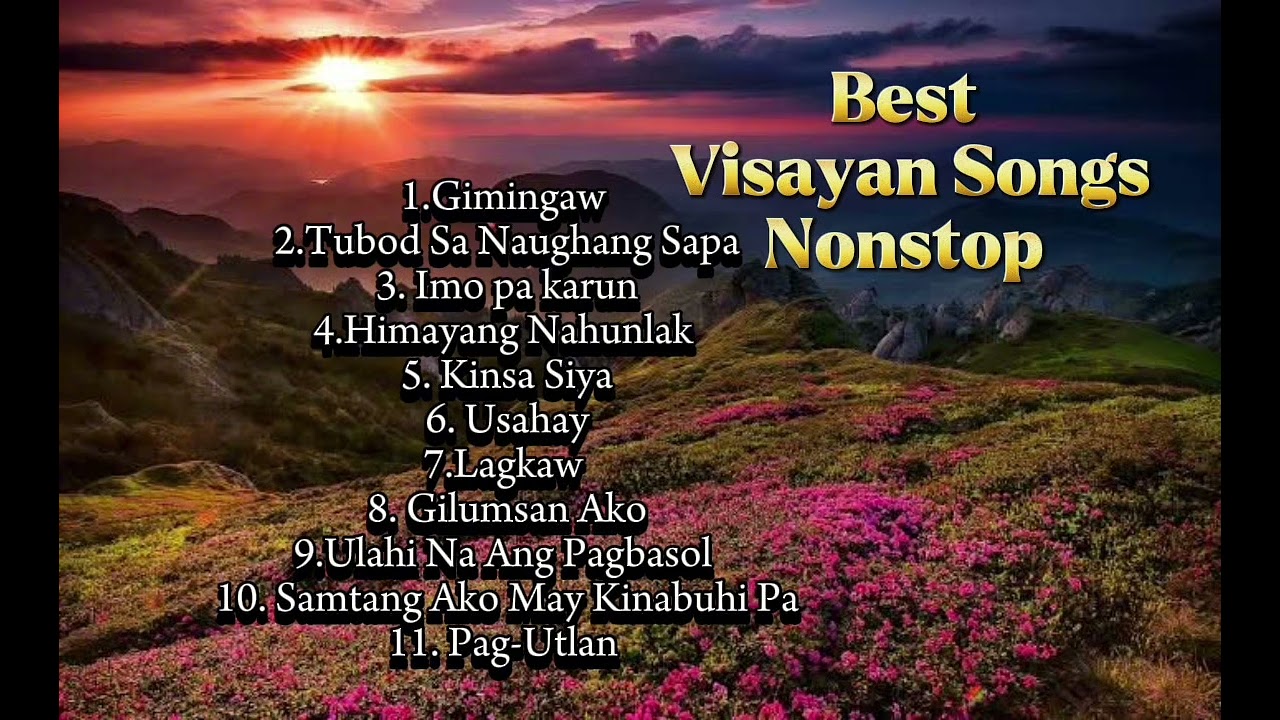 All time favorite Visayan Songs Nonstop