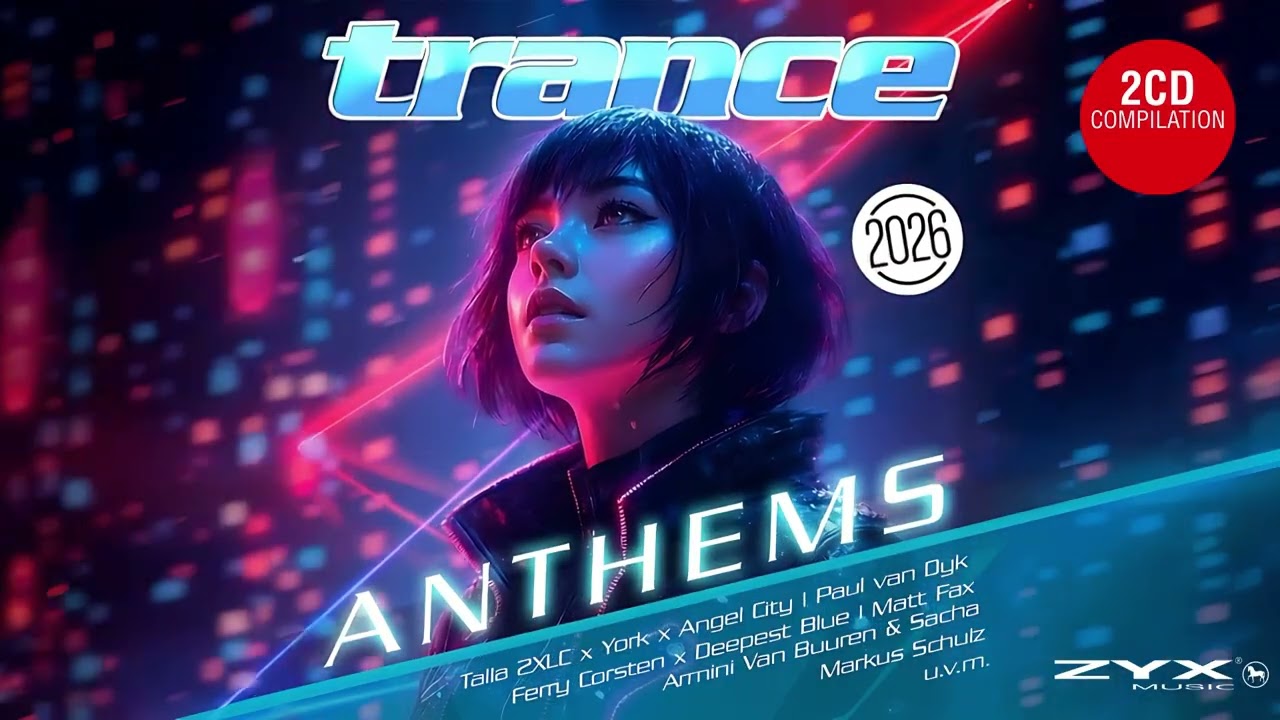 Trance Anthems 2026