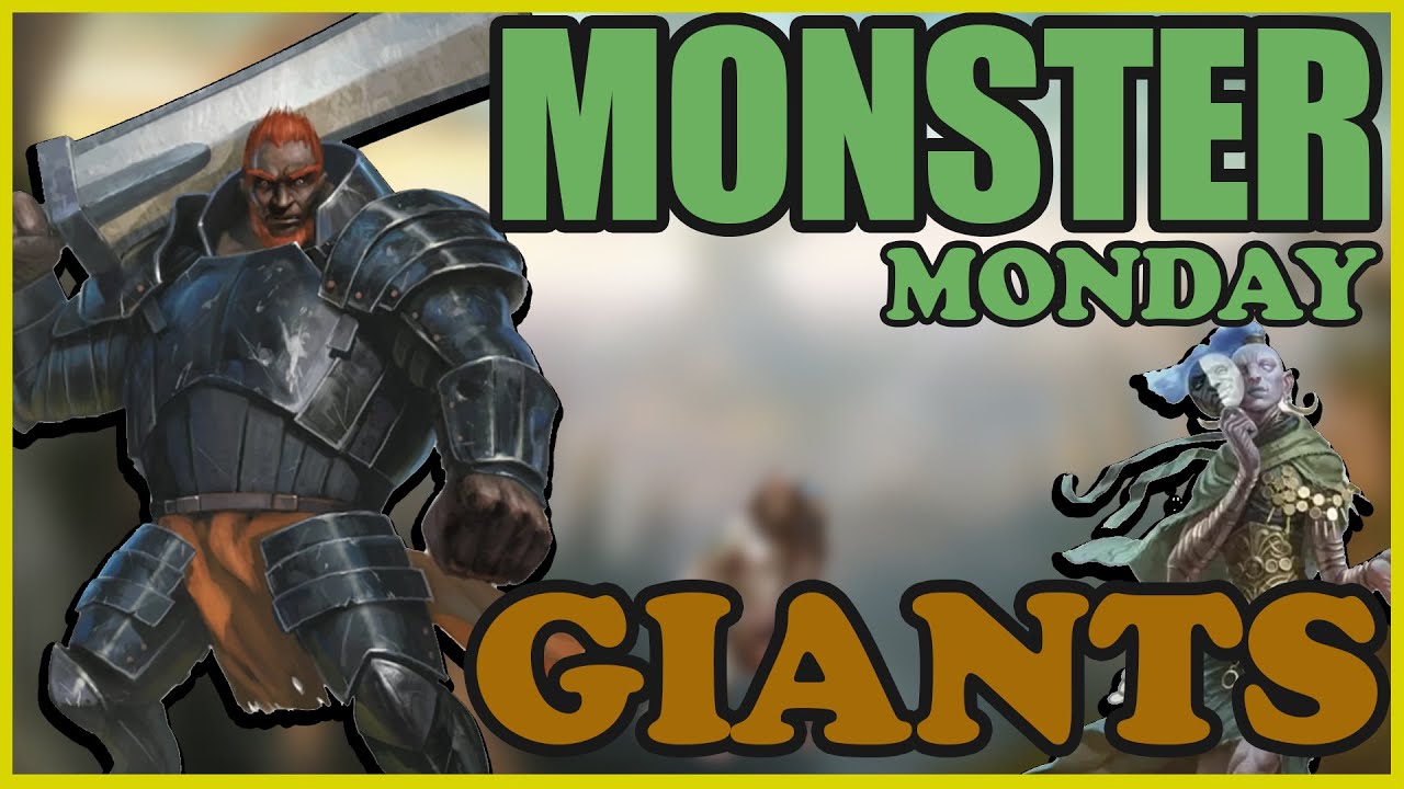 The Stone Throwing Behemoths (Giants) - Monster Monday - Dungeons & Dragons (D&D)