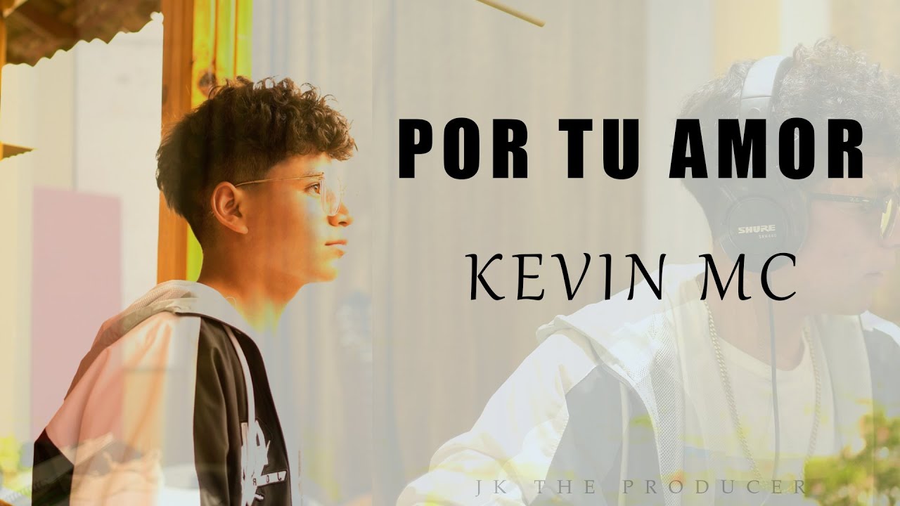 Por tu amor - KEVIN MC