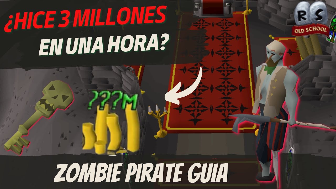 OSRS ¿HICE 3 MILLONES EN UNA HORA CON LOS ZOMBIE PIRATE?  MONEY MAKING P2P OLD SCHOOL RUNESCAPE